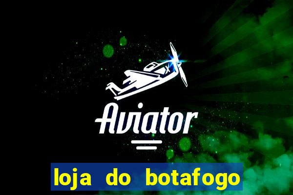 loja do botafogo em bangu